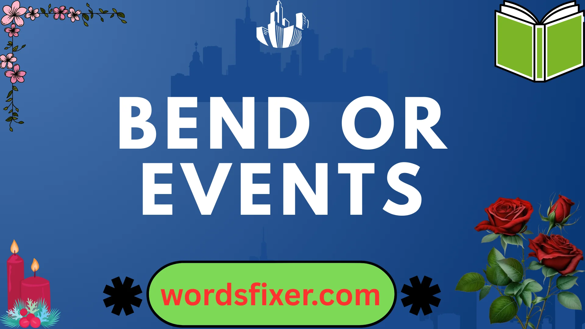 bend or events