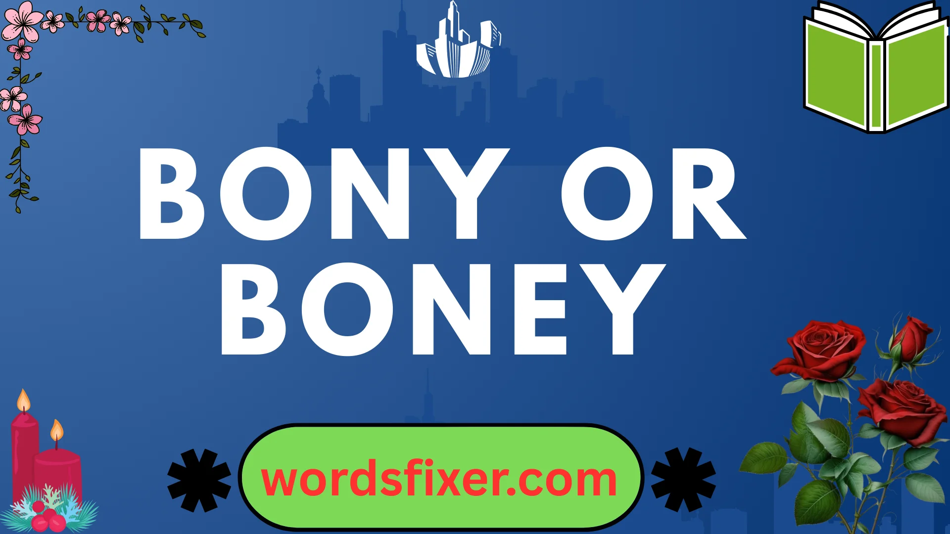 bony or boney
