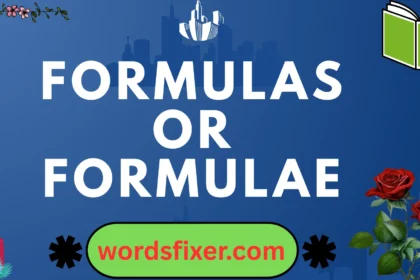 formulas or formulae