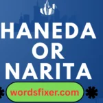 haneda or narita
