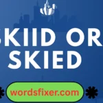 skiid or skied