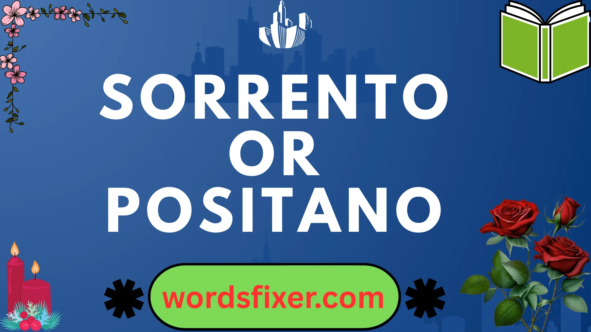 sorrento or positano