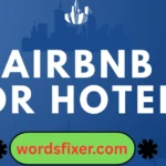 airbnb or hotel