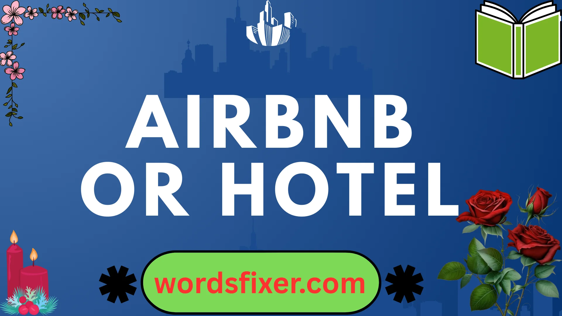 airbnb or hotel