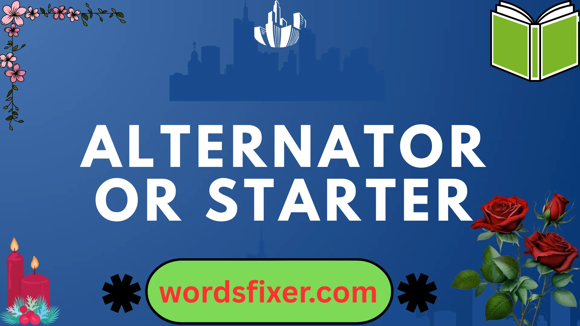 alternator or starter