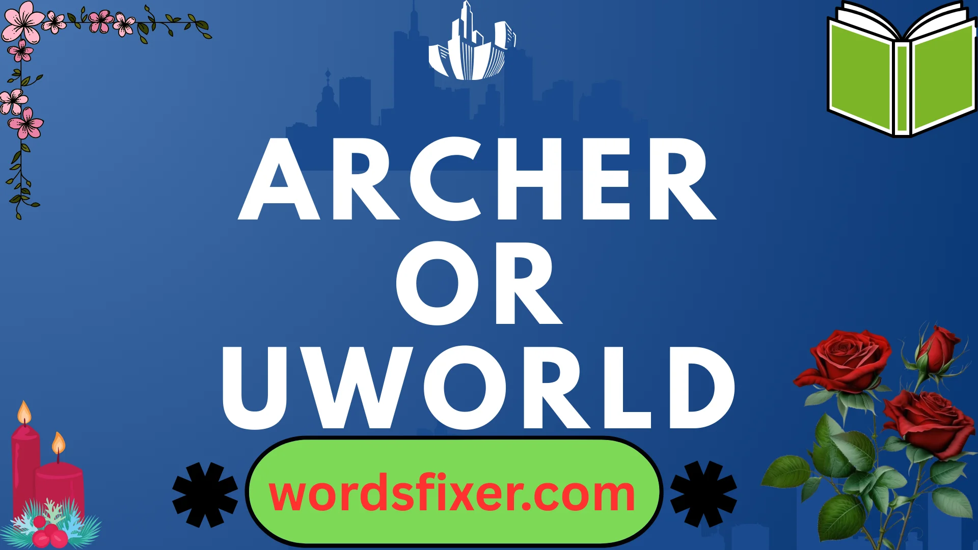 archer or uworld