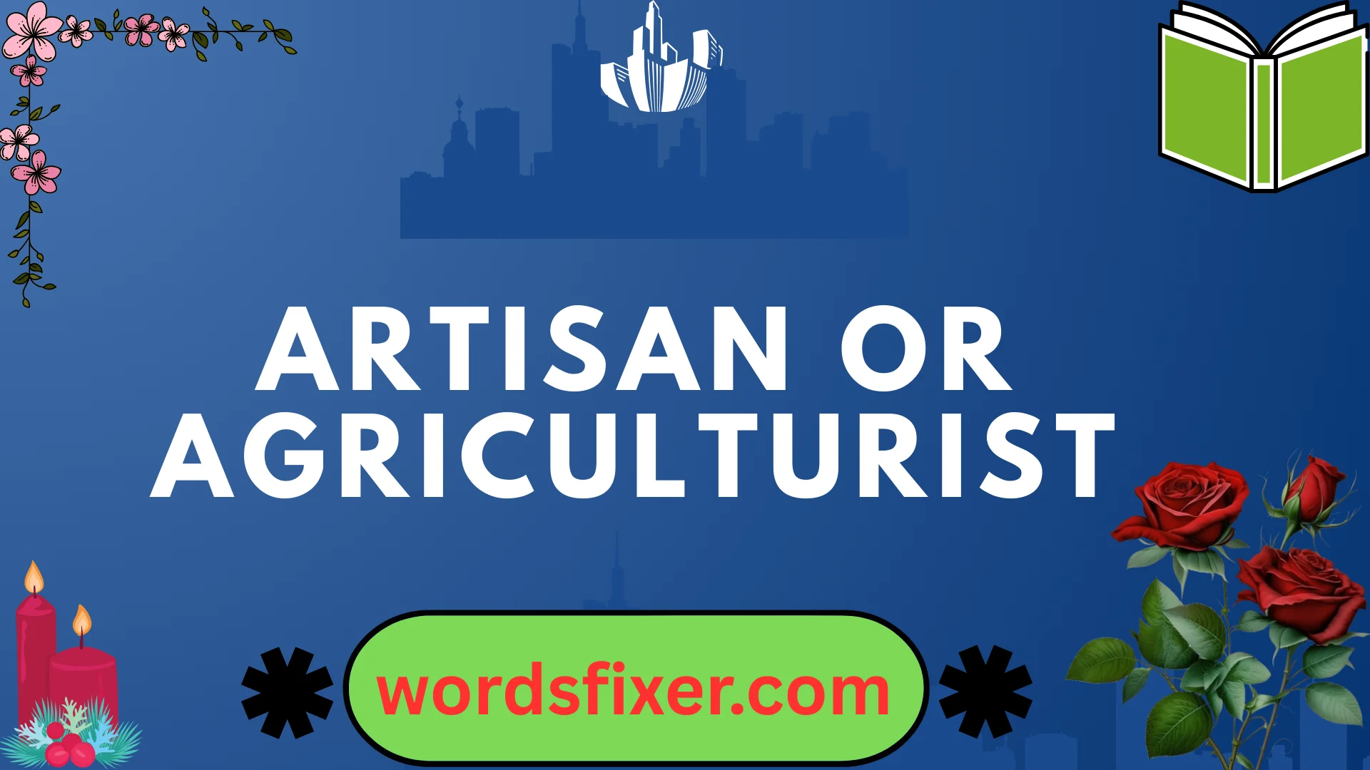 artisan or agriculturist