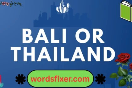 bali or thailand