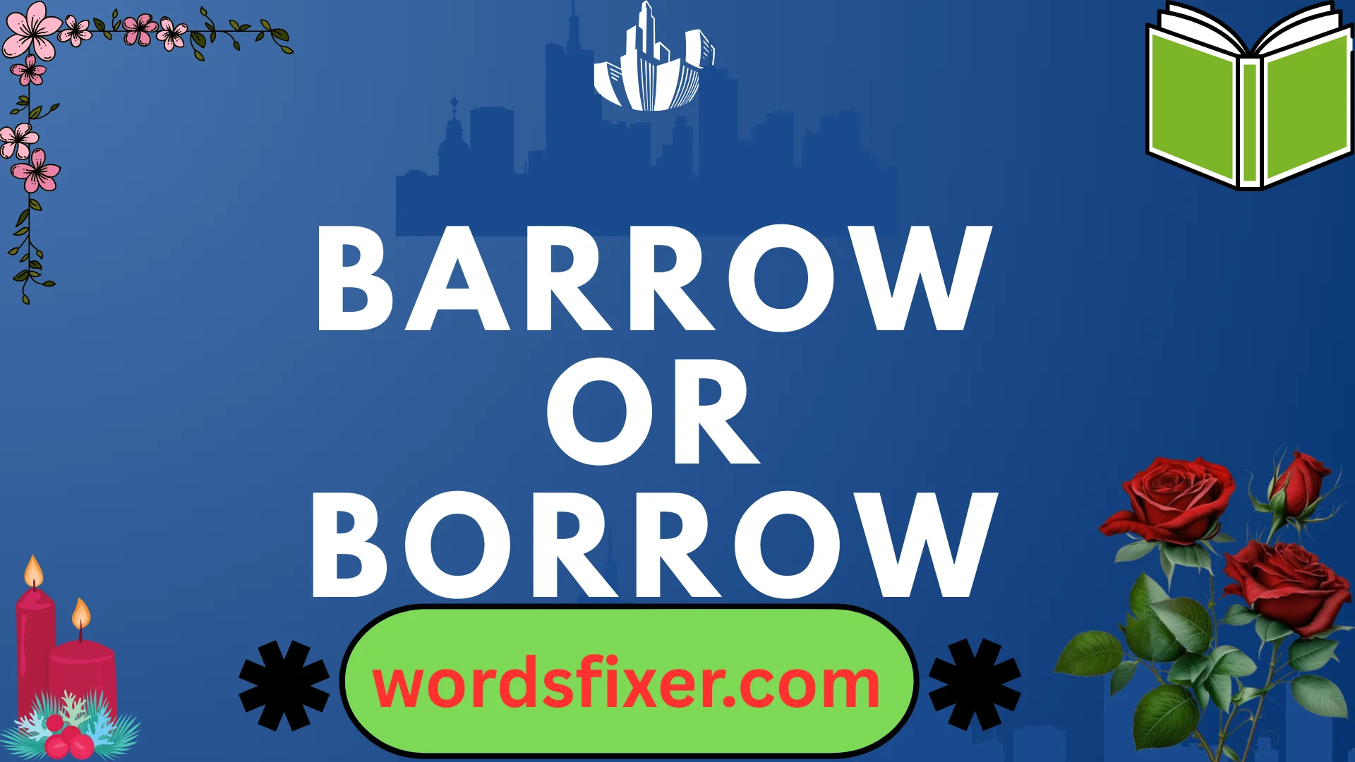 barrow or borrow