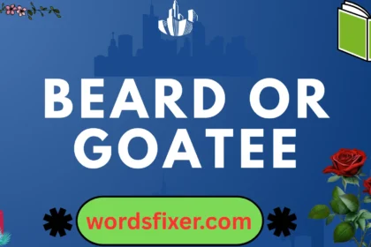 beard or goatee