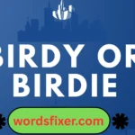 birdy or birdie