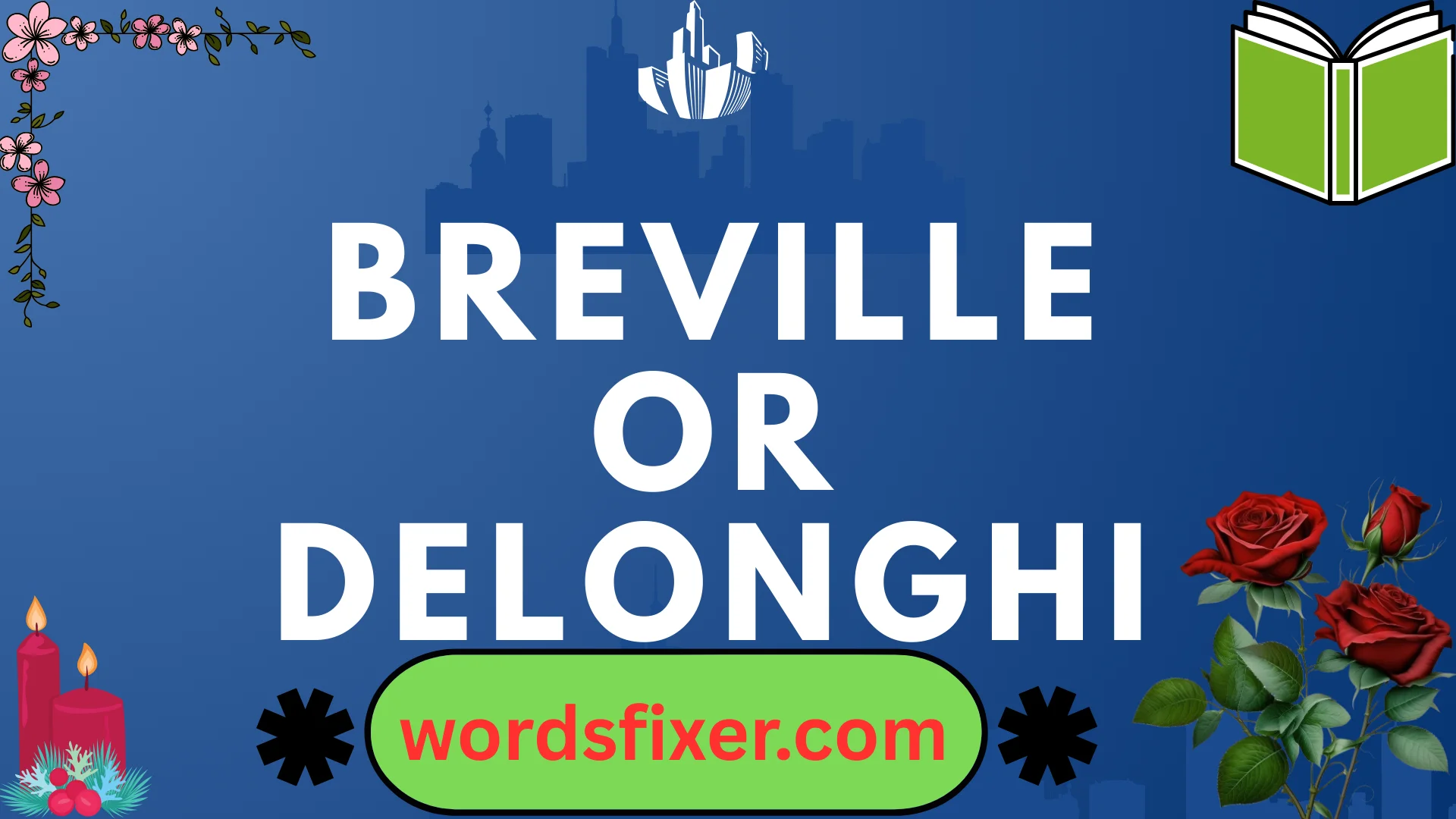 breville or delonghi