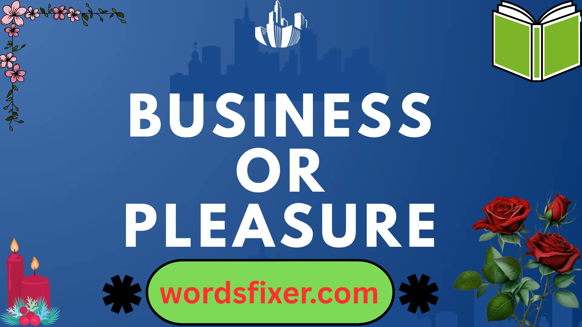 business or pleasure