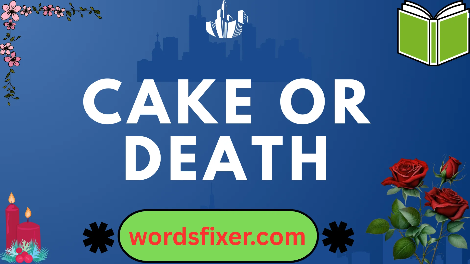cake or death