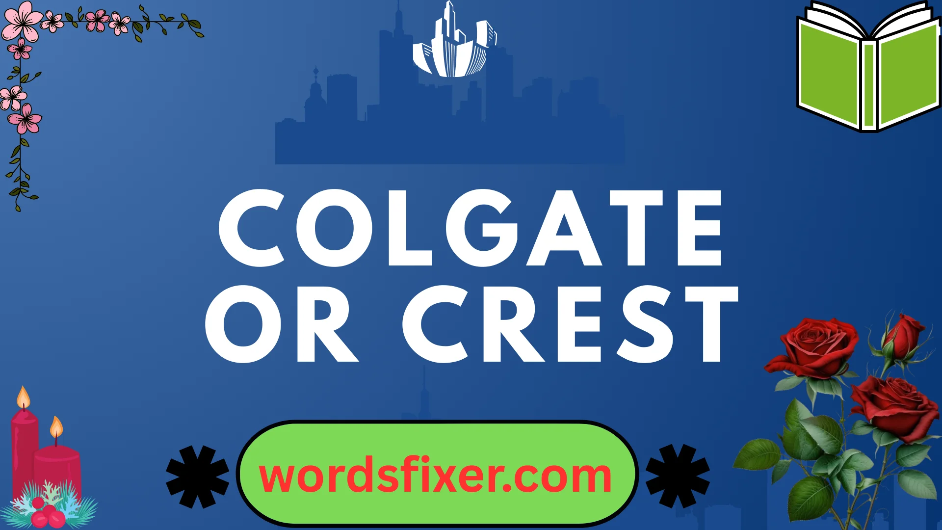 colgate or crest