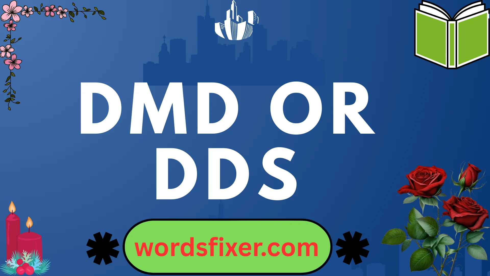 dmd or dds