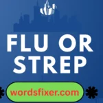 flu or strep