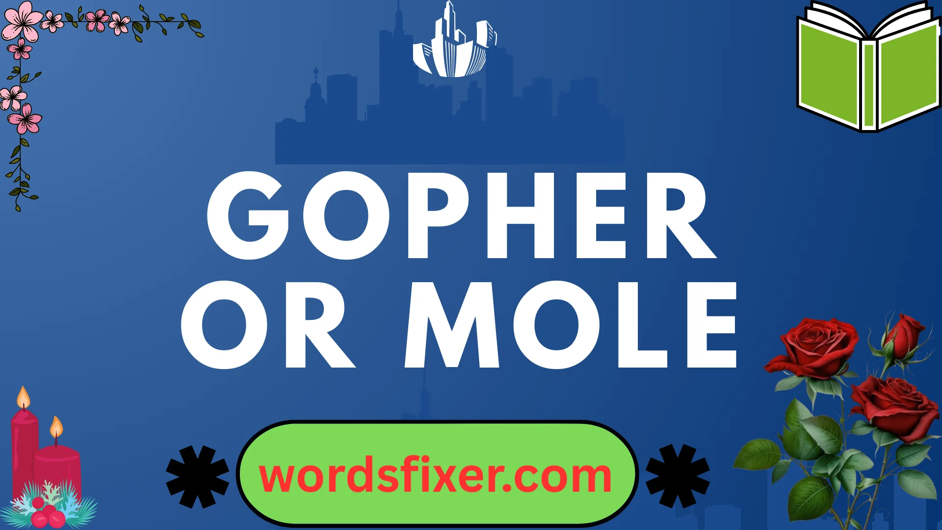 gopher or mole