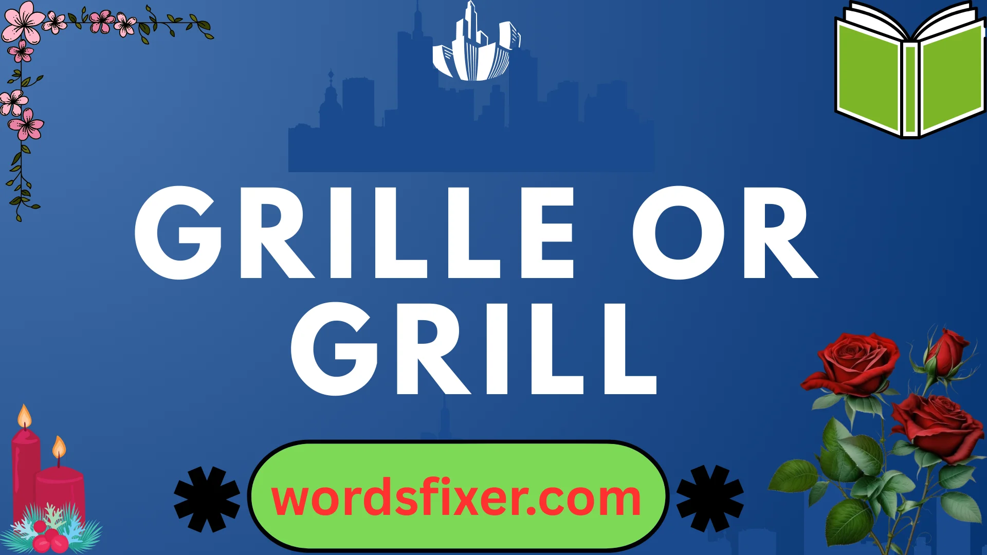 grille or grill