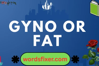 gyno or fat