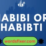 habibi or habibti