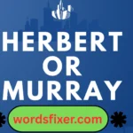 herbert or murray