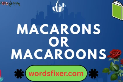 macarons or macaroons