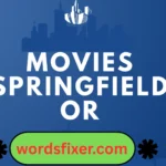 movies springfield or