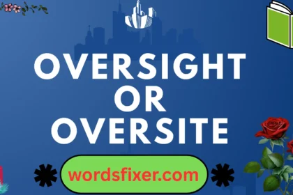 oversight or oversite