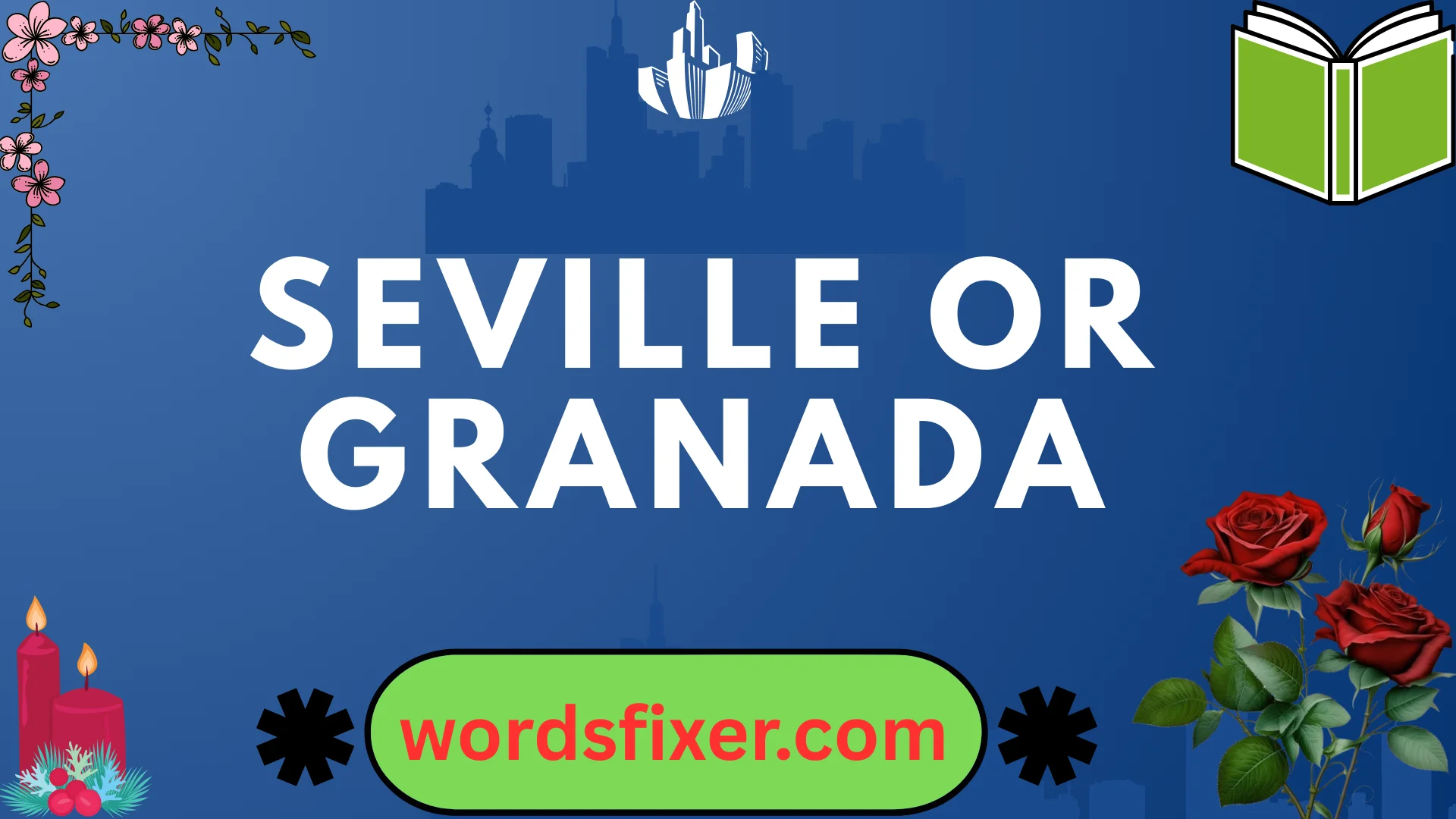 seville or granada