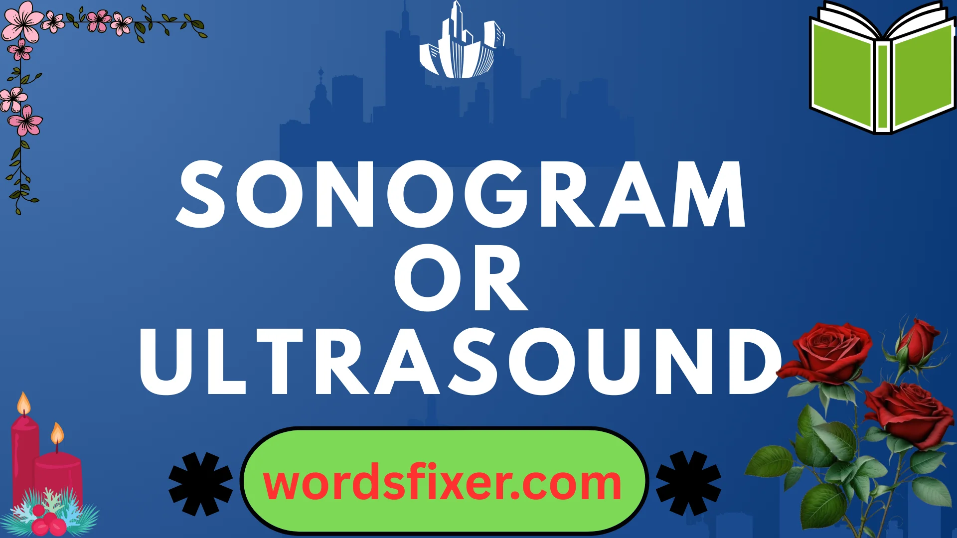 sonogram or ultrasound