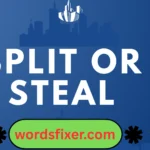 split or steal