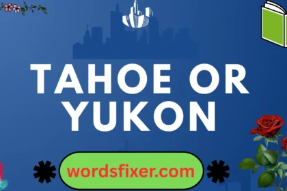 tahoe or yukon