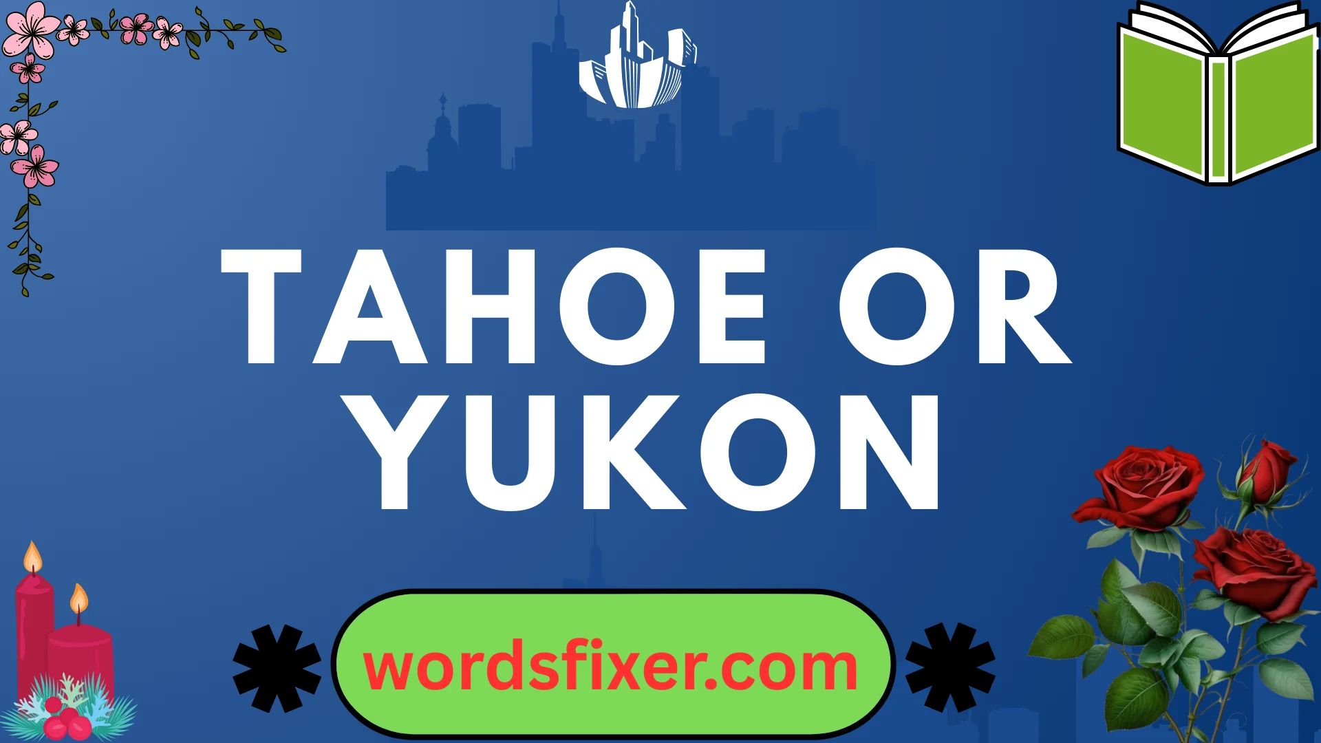 tahoe or yukon