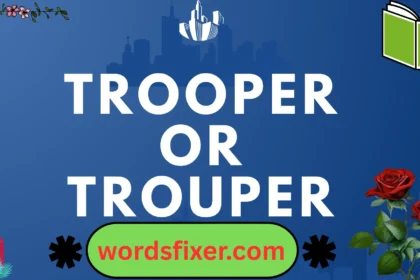 trooper or trouper