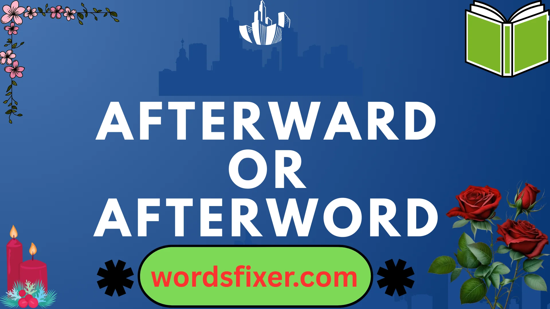 afterward or afterword