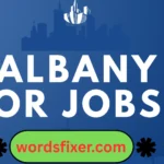 albany or jobs