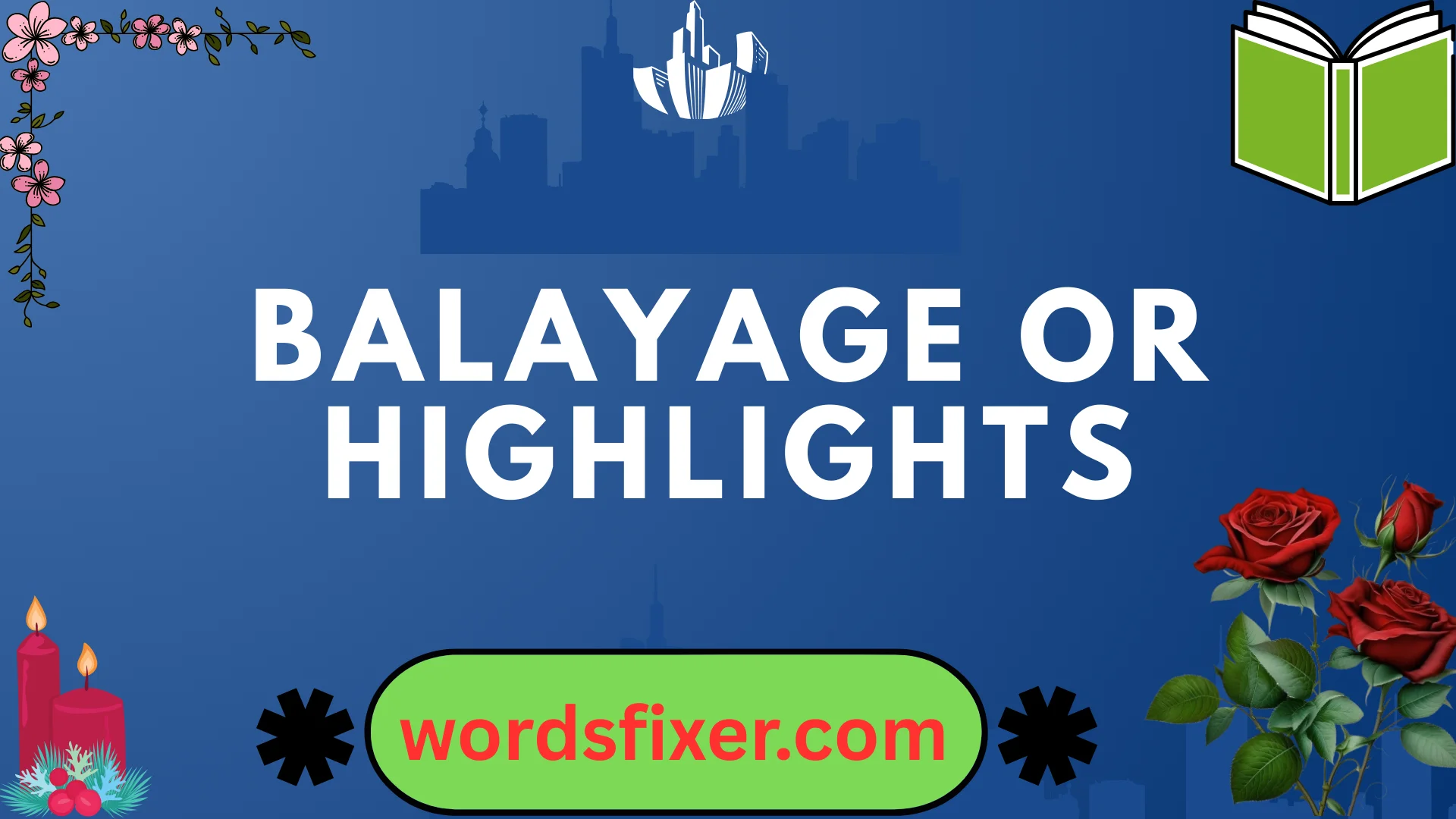 balayage or highlights