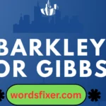 barkley or gibbs
