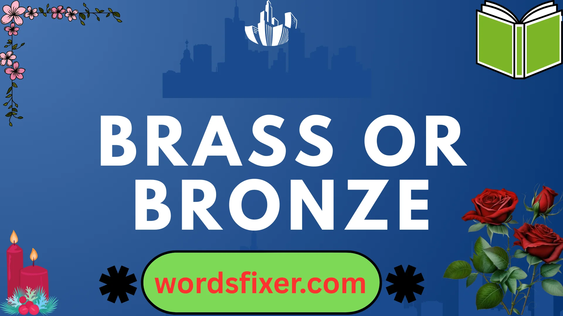 brass or bronze