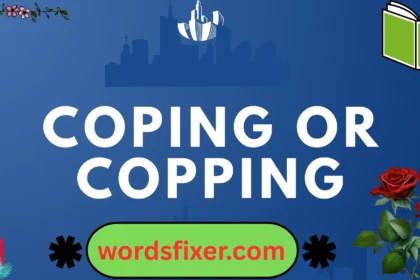 coping or copping