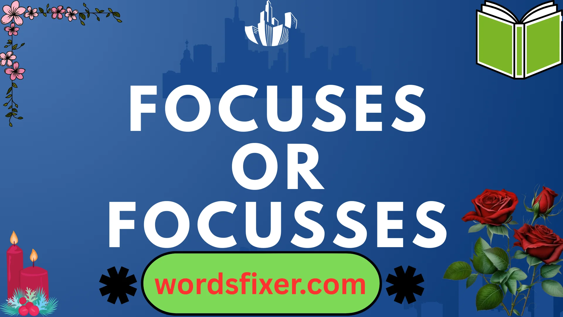 focuses or focusses