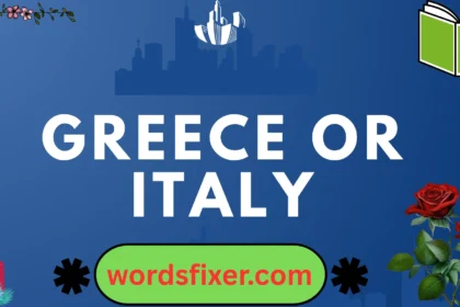 greece or italy