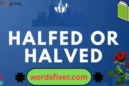 halfed or halved