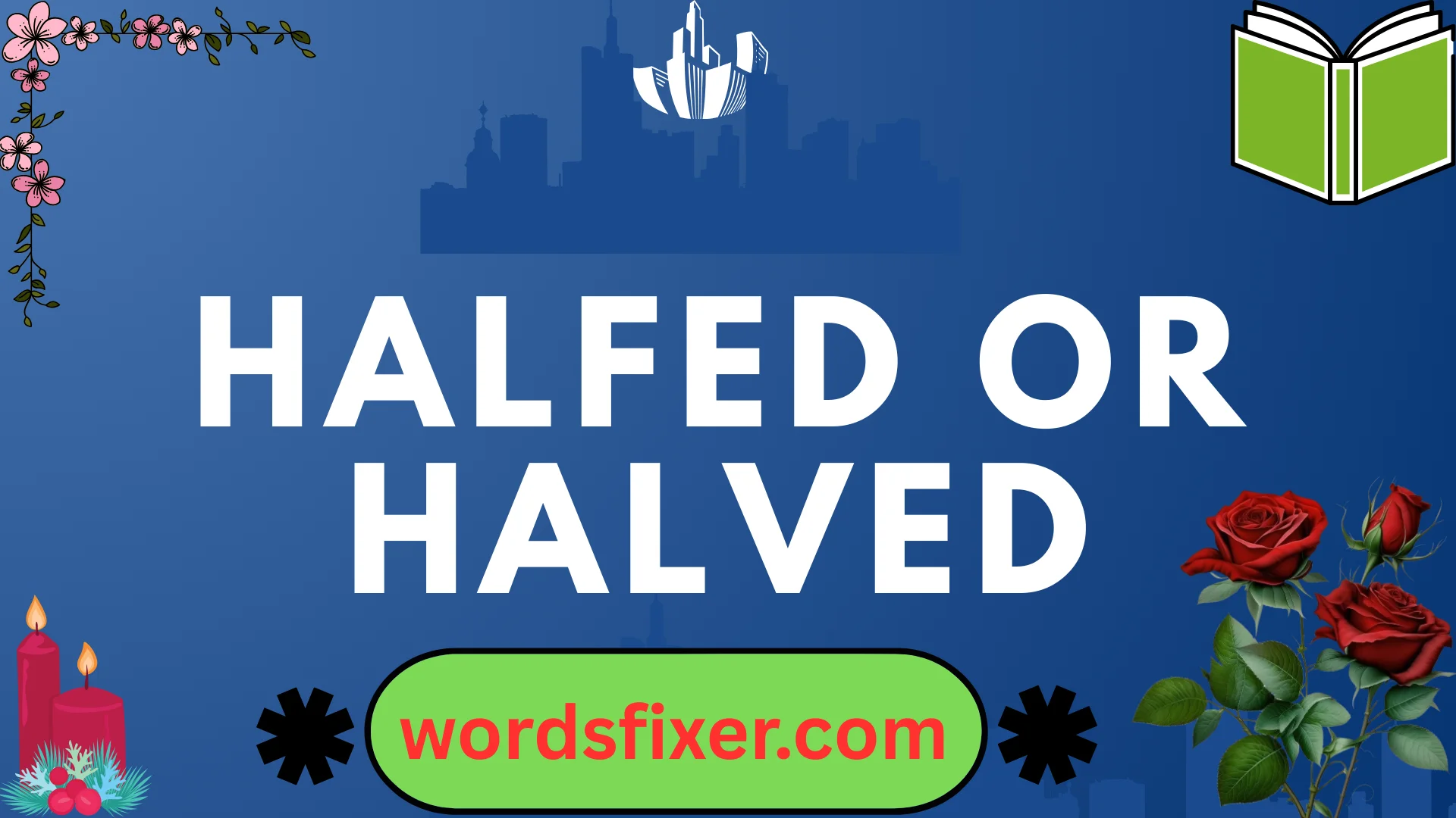 halfed or halved