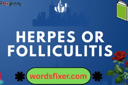 herpes or folliculitis