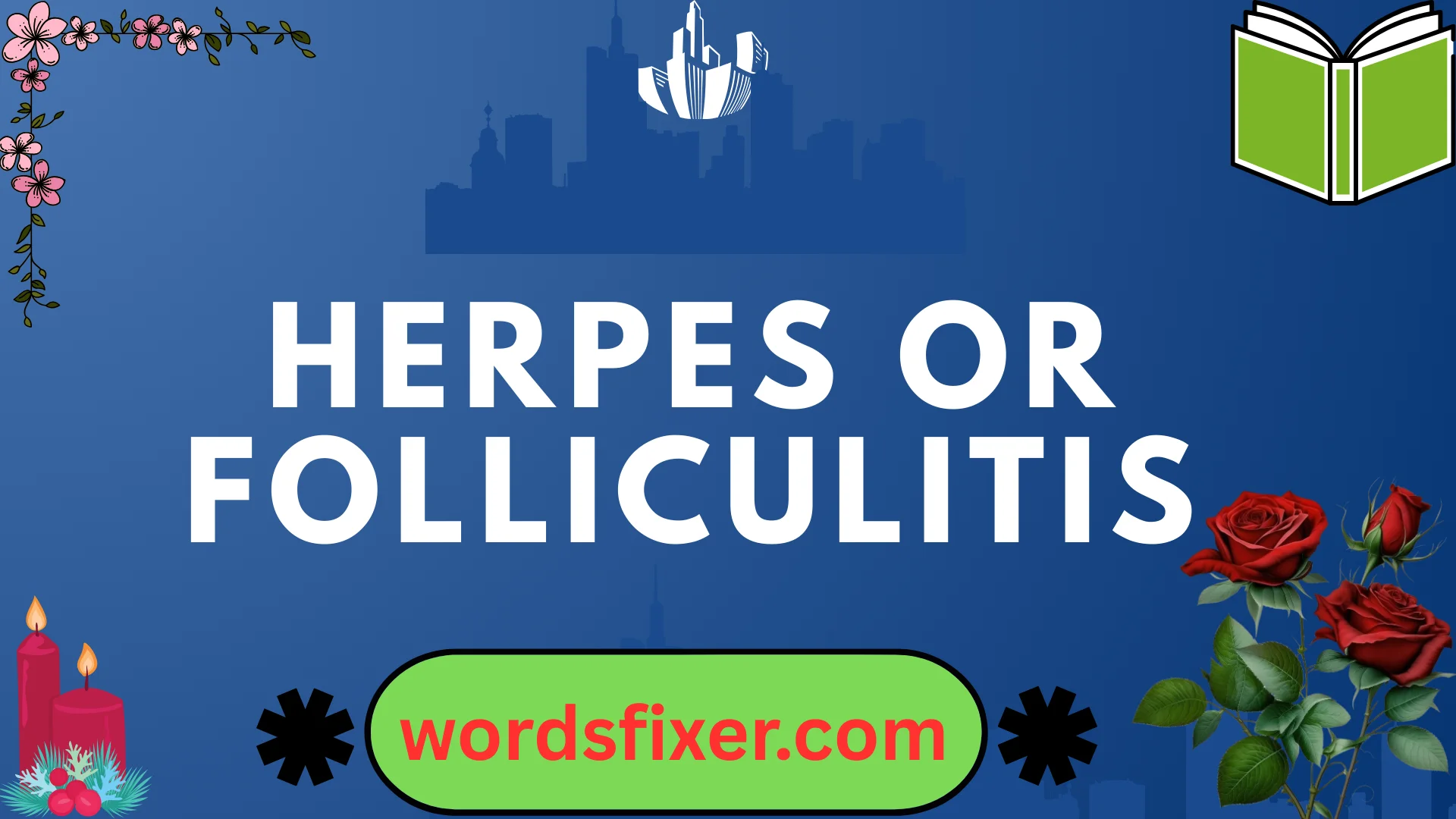 herpes or folliculitis