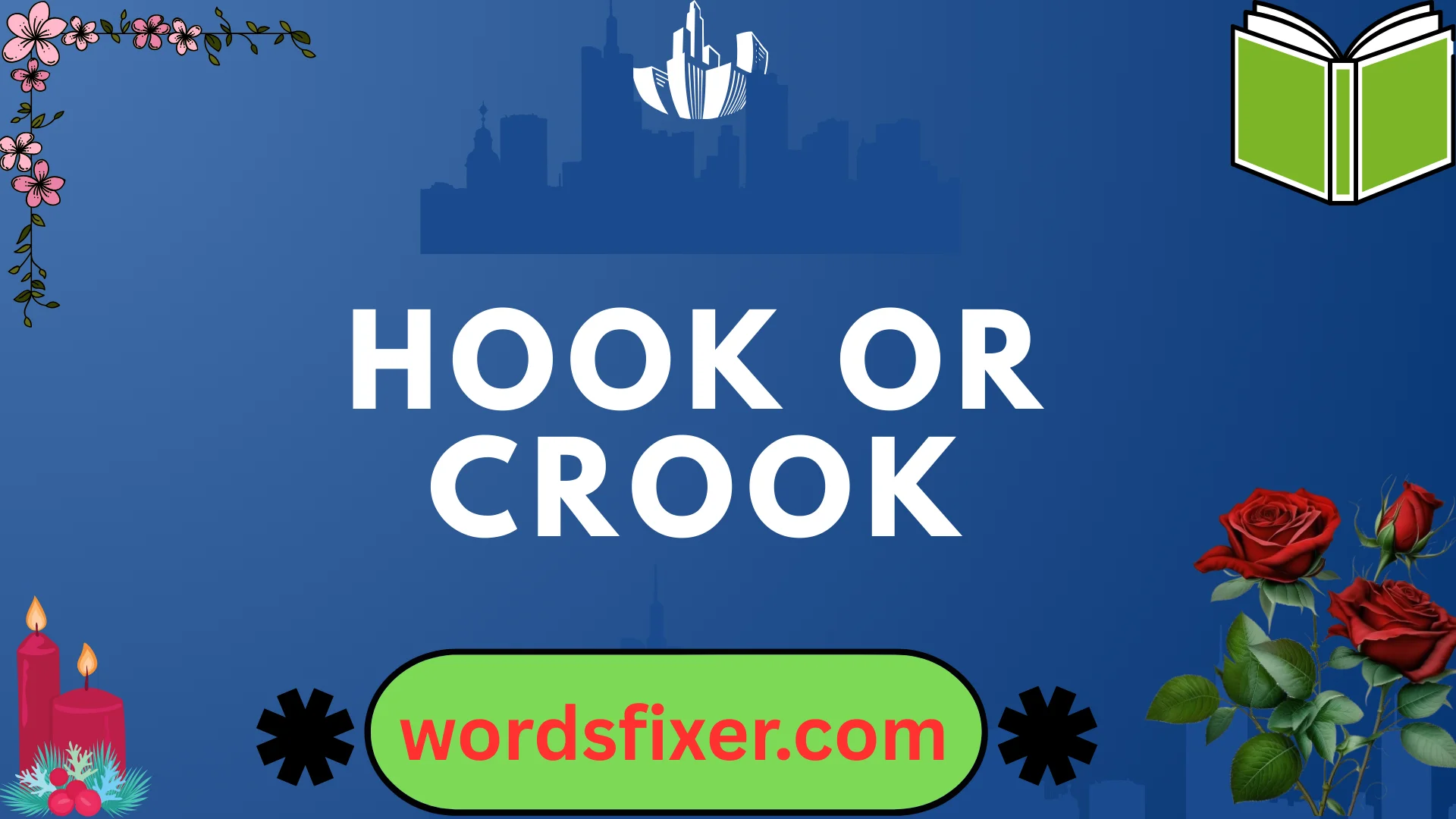 hook or crook