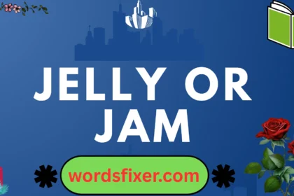 jelly or jam