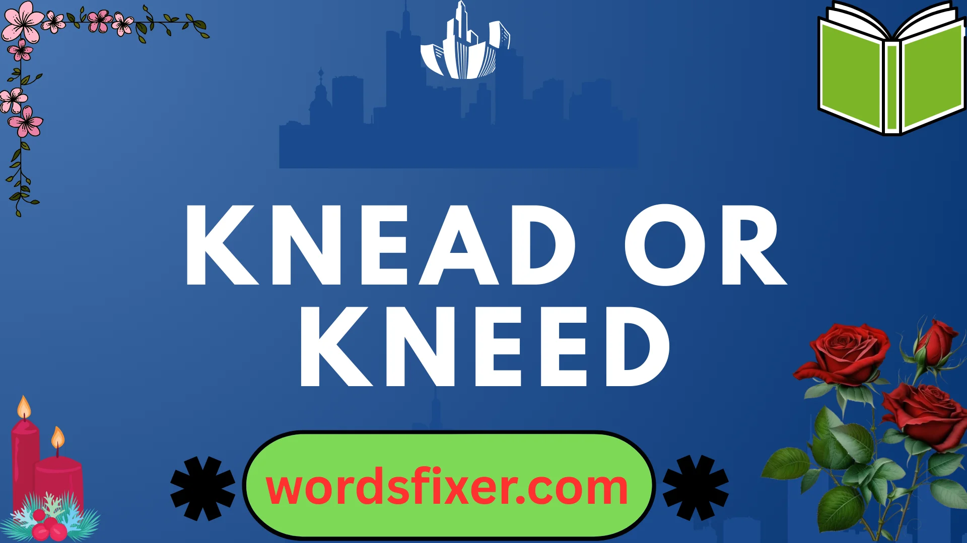 knead or kneed
